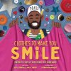 Clothes to Make You Smile Clothes to Make You Smile