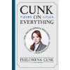 Cunk on Everything: The Encyclopedia Philomena (Brožovaná) Cunk on Everything: The Encyclopedia Philomena (Brožovaná)