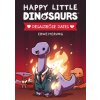 Happy Little Dinosaurs Desaströse Dates (Ramy Badie)(Hra) Happy Little Dinosaurs Desaströse Dates (Ramy Badie)(Hra)