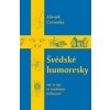 Švédské humoresky - Zdenek Červenka Švédské humoresky - Zdenek Červenka