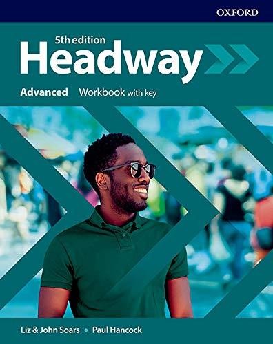 New Headway Fifth Edition Advanced Workbook with Answer Key - Liz Soars, John Soars, Paul Hancock
