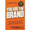 You Are The Brand - Mike Kim You Are The Brand - Mike Kim