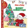 Max & Ruby: Bunny Christmas: Lift-The-Flap Book Max & Ruby: Bunny Christmas: Lift-The-Flap Book