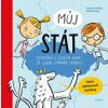Můj stát Putování s českým lvem za sedmi státními symboly Můj stát Putování s českým lvem za sedmi státními symboly