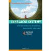 Inhalační systémy - Viktor Kašák, Eva Kašáková Inhalační systémy - Viktor Kašák, Eva Kašáková