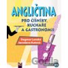 Angličtina pro číšníky a kuchaře - Dagmar Lánská, Jaroslava Kutová Angličtina pro číšníky a kuchaře - Dagmar Lánská, Jaroslava Kutová