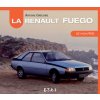 La Renault Fuego de mon père La Renault Fuego de mon père