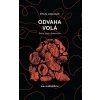 Odvaha volá - Ryan Holiday Odvaha volá - Ryan Holiday