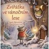 Zvířátka ve vánočním lese - Suzy Seniorová Zvířátka ve vánočním lese - Suzy Seniorová