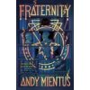 Fraternity (Andy Mientus)(Brožovaná) Fraternity (Andy Mientus)(Brožovaná)