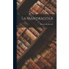 La Mandragola (Niccoló Machiavelli)(Pevná) La Mandragola (Niccoló Machiavelli)(Pevná)