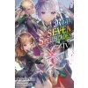 Reign of the Seven Spellblades, Vol. 4 (light novel) Reign of the Seven Spellblades, Vol. 4 (light novel)