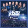 Kelly Family - 25 Years Later - Live CD Kelly Family - 25 Years Later - Live CD