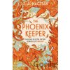 The Phoenix Keeper - S. A. MacLean The Phoenix Keeper - S. A. MacLean