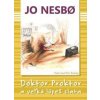 Doktor Proktor a veľká lúpež zlata (Doktor Proktor 4) - Jo Nesbo Doktor Proktor a veľká lúpež zlata (Doktor Proktor 4) - Jo Nesbo