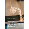 Naděje v neklidných dobách - Mark A Finley Naděje v neklidných dobách - Mark A Finley