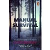 Manual for Survival - Kate Brown Manual for Survival - Kate Brown
