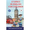 Stories in English for Children (English Language and Culture Academy)(Pevná) Stories in English for Children (English Language and Culture Academy)(Pevná)