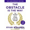 The Obstacle is the Way - Ryan Holiday The Obstacle is the Way - Ryan Holiday