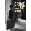 Crime and the Art Market Crime and the Art Market