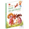 Hurá do psí školy! (Magda Andresová; Radka Lienertová) Hurá do psí školy! (Magda Andresová; Radka Lienertová)