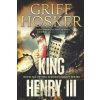Henry III (Griff Hosker)(Brožovaná) Henry III (Griff Hosker)(Brožovaná)