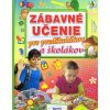 Zábavné učenie pre predškolákov a školákov Zábavné učenie pre predškolákov a školákov