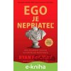 E-kniha Ego je nepriateľ - Ryan Holiday E-kniha Ego je nepriateľ - Ryan Holiday