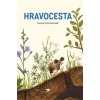 Hravocesta - Tereza Vostradovská Hravocesta - Tereza Vostradovská