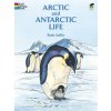 Arctic and Antarctic Life Coloring Book Arctic and Antarctic Life Coloring Book