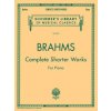 Complete Shorter Works: Piano Solo Complete Shorter Works: Piano Solo