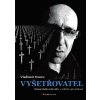 Vyšetřovatel - Vladimír Dzuro Vyšetřovatel - Vladimír Dzuro