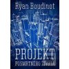 Projekt posmrtného život… (Ryan Boudinot) Projekt posmrtného život… (Ryan Boudinot)