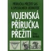 Vojenská příručka přežití - Chris McNab Vojenská příručka přežití - Chris McNab