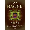 Král má starosti - Jan Bauer Král má starosti - Jan Bauer