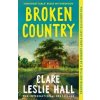 Broken Country - Clare Leslie Hall, John Murray Press Broken Country - Clare Leslie Hall, John Murray Press