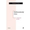 Ambrosiánský ritus (Norberto Valli) Ambrosiánský ritus (Norberto Valli)