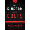 Kingdom of the Cults - The Definitive Work on the Subject (Walter Martin)(Pevná) Kingdom of the Cults - The Definitive Work on the Subject (Walter Martin)(Pevná)
