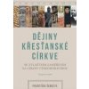 Dějiny křesťanské církve - František Šebesta Dějiny křesťanské církve - František Šebesta