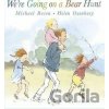 Were Going on a Bear Hunt - Michael Rosen, Helen Oxenbury (ilustrátor) Were Going on a Bear Hunt - Michael Rosen, Helen Oxenbury (ilustrátor)
