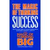 Magic of Thinking Success Magic of Thinking Success