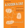A Dozen a Day Book 4 - Technical Exercises A Dozen a Day Book 4 - Technical Exercises