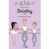 Baletky 3. diel - V bratovom tieni - Barféty Elizabeth Baletky 3. diel - V bratovom tieni - Barféty Elizabeth