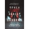 Seven Deadly Shadows Seven Deadly Shadows