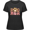 Premium Tričko - Dizajn Psia mama s labkou - Čierna - M - Dámske Premium Tričko - Dizajn Psia mama s labkou - Čierna - M - Dámske
