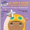!Al bebe le encanta la ingenieria aeroespacial! / Baby Loves Aerospace Engineering! (Ruth Spiro,Irene Chan)(Leporelo) !Al bebe le encanta la ingenieria aeroespacial! / Baby Loves Aerospace Engineering! (Ruth Spiro,Irene Chan)(Leporelo)