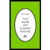 Book on Human Nature (B Yin R)(Brožovaná) Book on Human Nature (B Yin R)(Brožovaná)