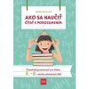 Ako sa naučiť čítať s porozumením – Čitateľská gramotnosť pre 5.-6. ročník ZŠ (Renáta Somorová) Ako sa naučiť čítať s porozumením – Čitateľská gramotnosť pre 5.-6. ročník ZŠ (Renáta Somorová)