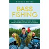 Bass Fishing (George Mayer)(Brožovaná) Bass Fishing (George Mayer)(Brožovaná)