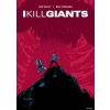 I Kill Giants Fifteenth Anniversary Edition (Kelly,Joe)(Brožovaná) I Kill Giants Fifteenth Anniversary Edition (Kelly,Joe)(Brožovaná)